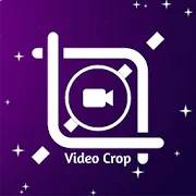 Video Crop - Video Cutter & Crop, Video Trimmer